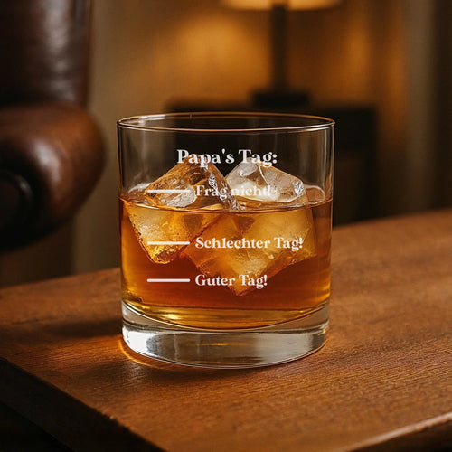 Personalisiertes Whiskyglas - Papa's Tag: Guter Tag, Schlechter Tag, Frag nicht