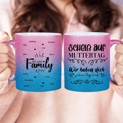 Personalisierte Glitzertasse - We are Family (1-12 Namen) - Muttertag