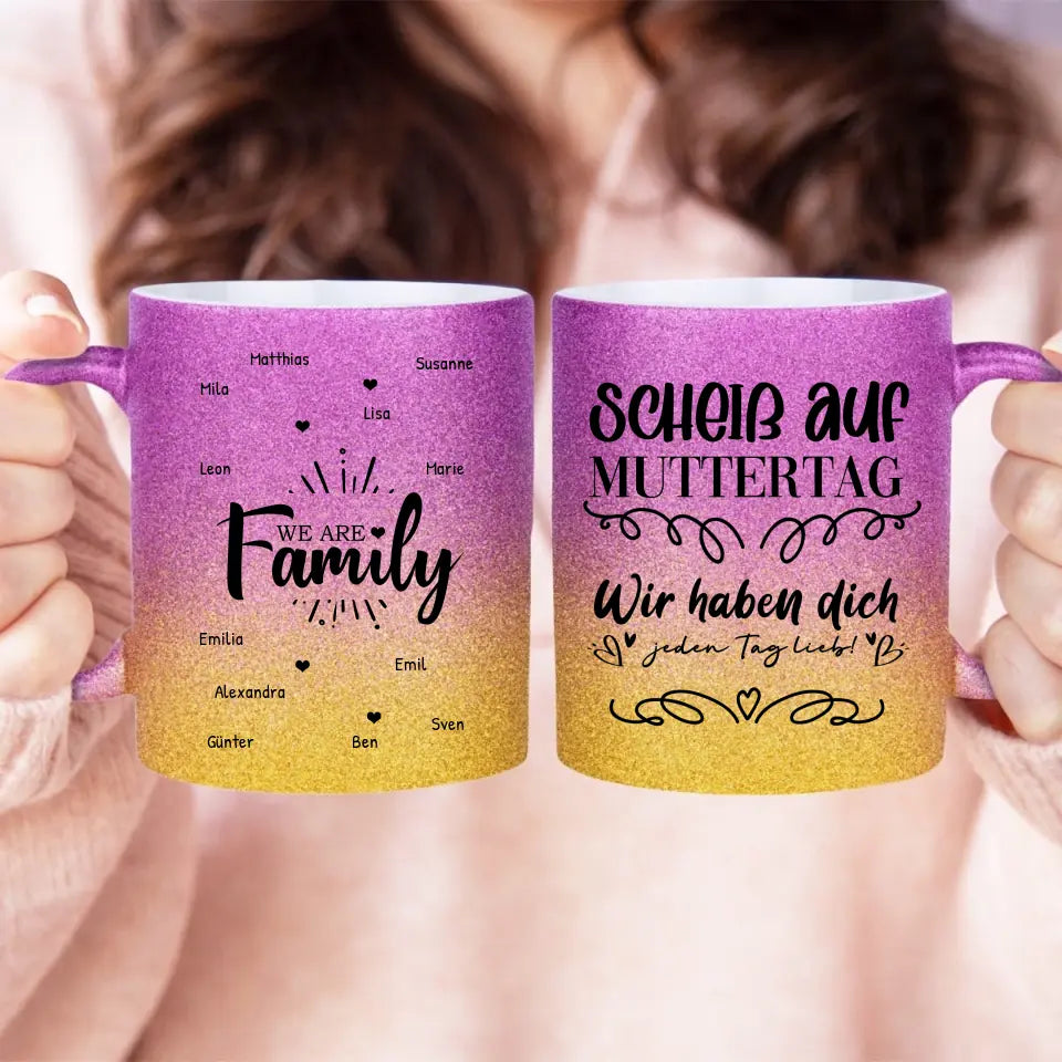 Personalisierte Glitzertasse - We are Family (1-12 Namen) - Muttertag