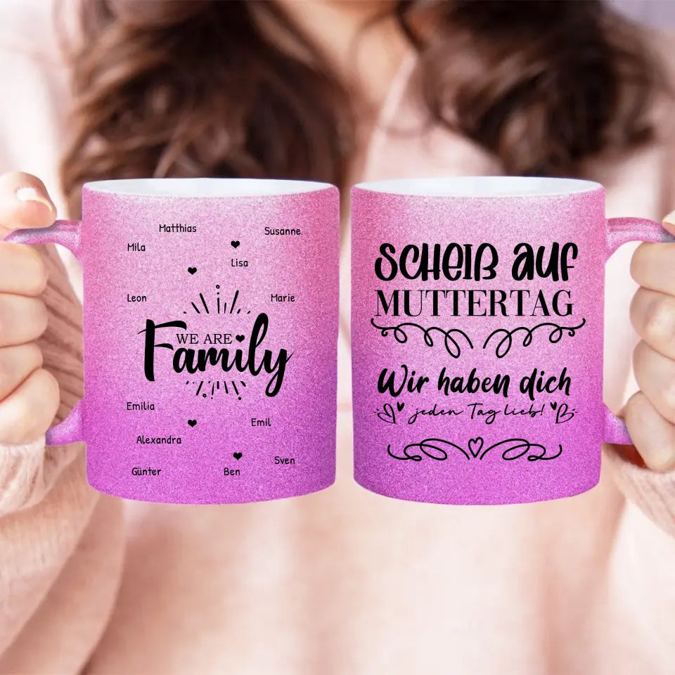 Personalisierte Glitzertasse - We are Family (1-12 Namen) - Muttertag