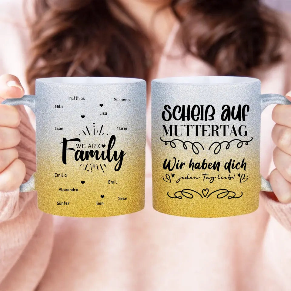 Personalisierte Glitzertasse - We are Family (1-12 Namen) - Muttertag