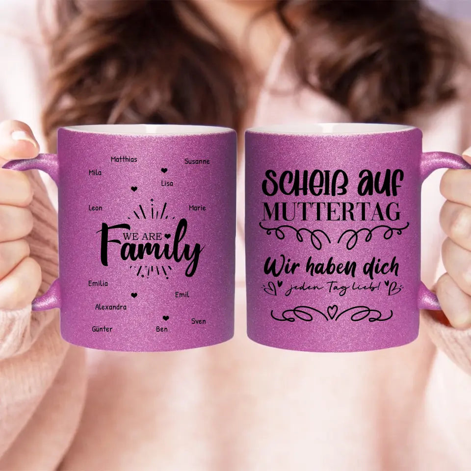 Personalisierte Glitzertasse - We are Family (1-12 Namen) - Muttertag