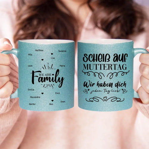 Personalisierte Glitzertasse - We are Family (1-12 Namen) - Muttertag