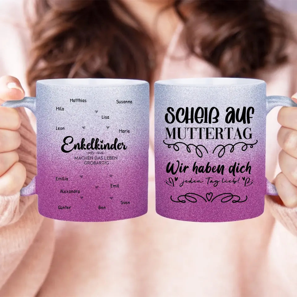 Personalisierte Glitzertasse - Enkelkinder machen das leben großartig (1-12 Namen) - Muttertag