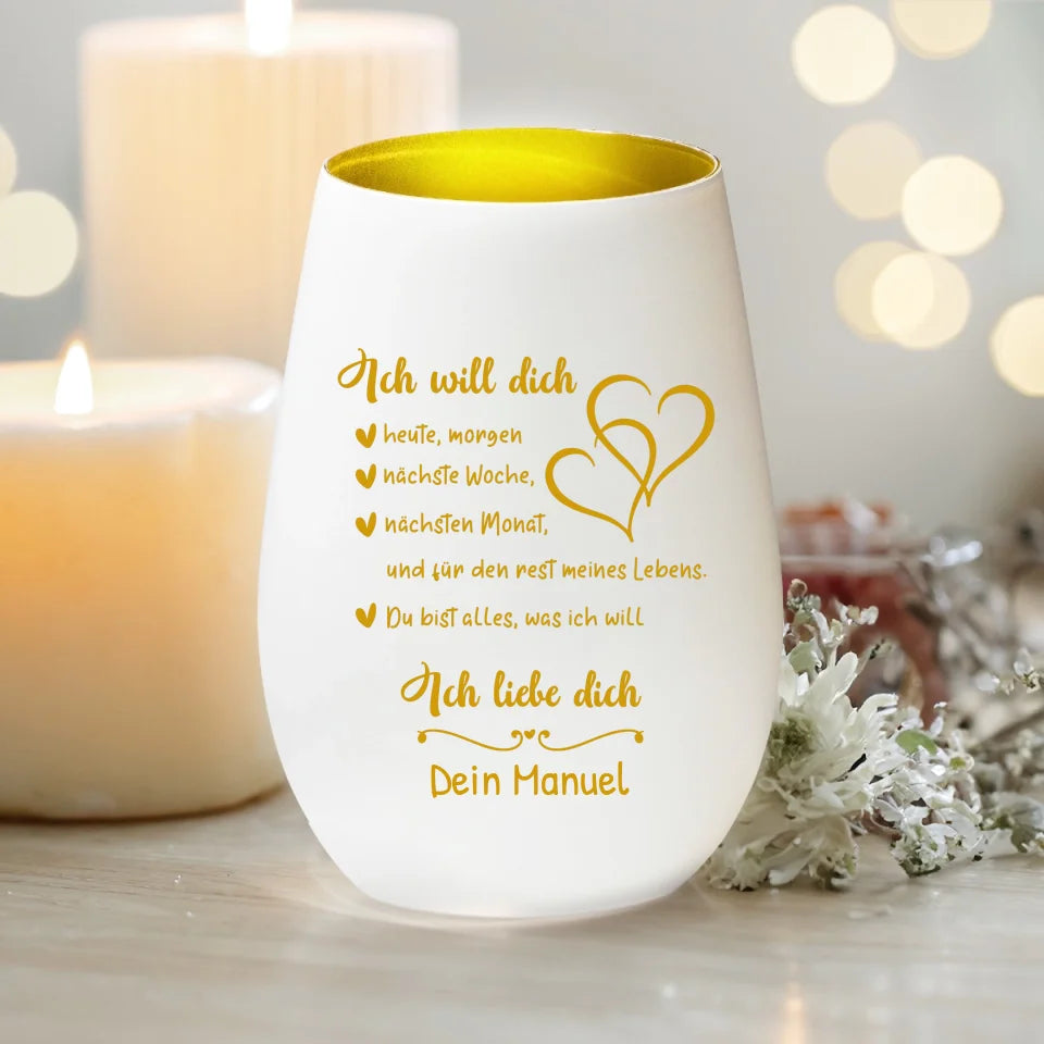 Personalisiertes Windlicht - "Ich will dich heute, morgen,..." - Paare