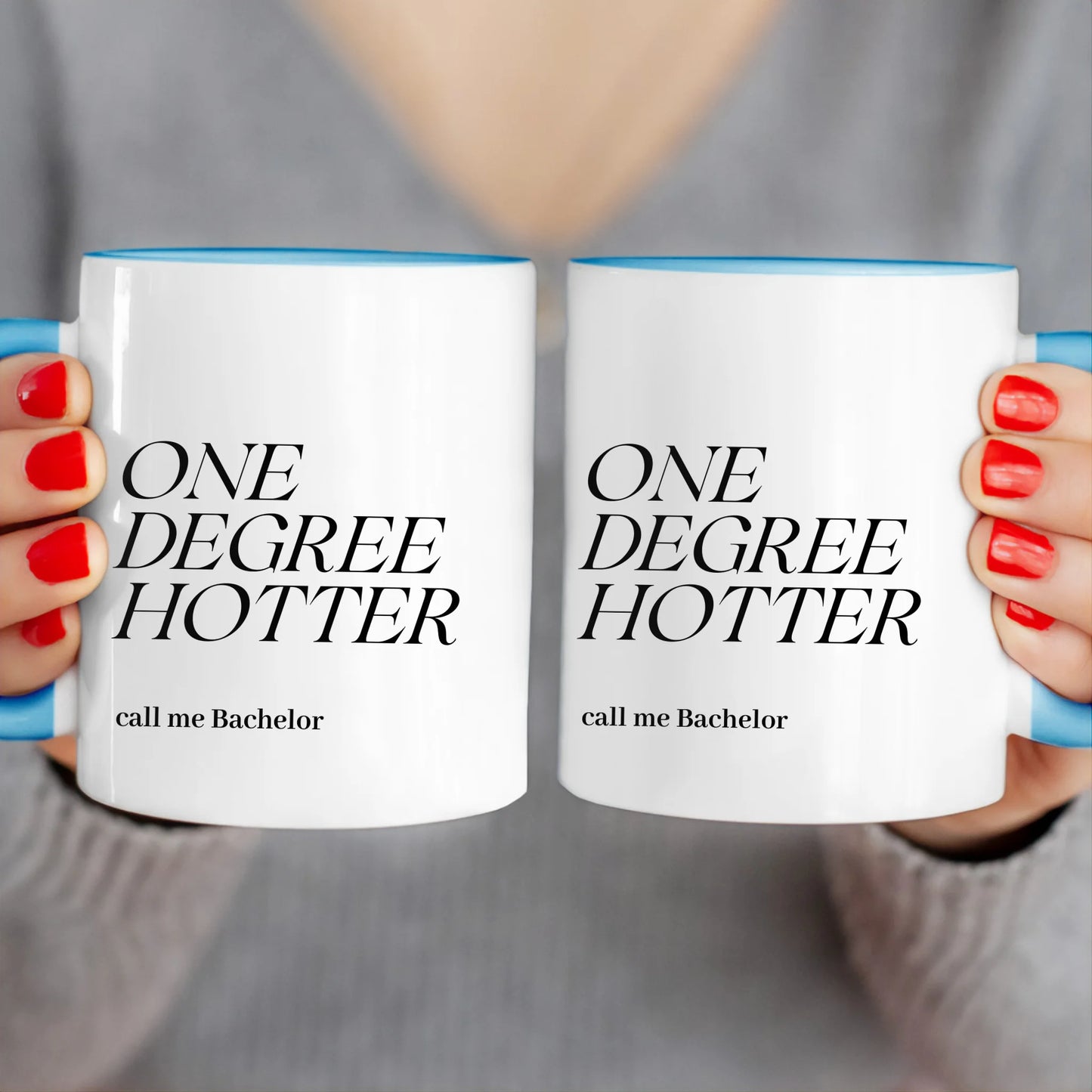 Personalisierte Tasse - One Degree Hotter - call me Bachelor