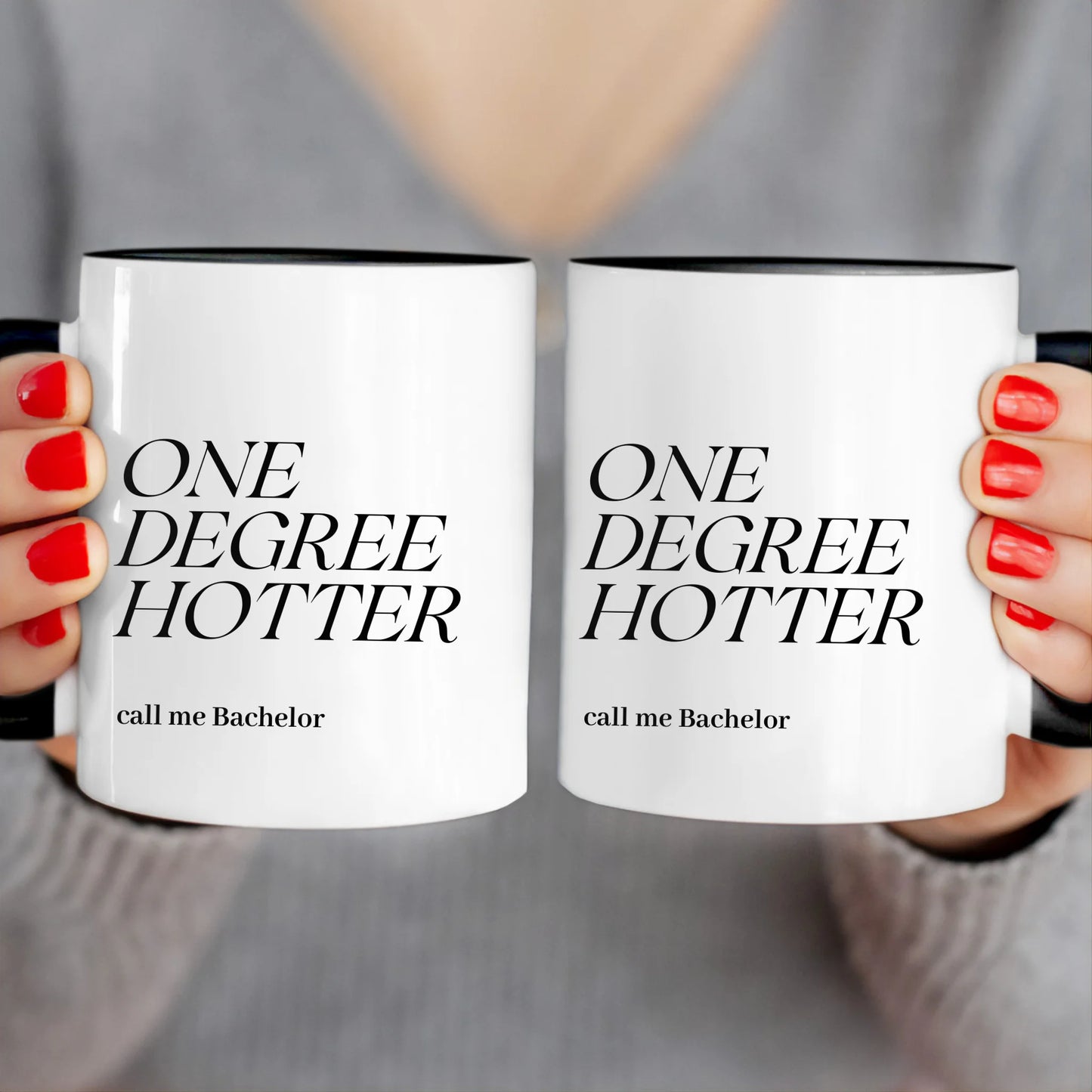 Personalisierte Tasse - One Degree Hotter - call me Bachelor