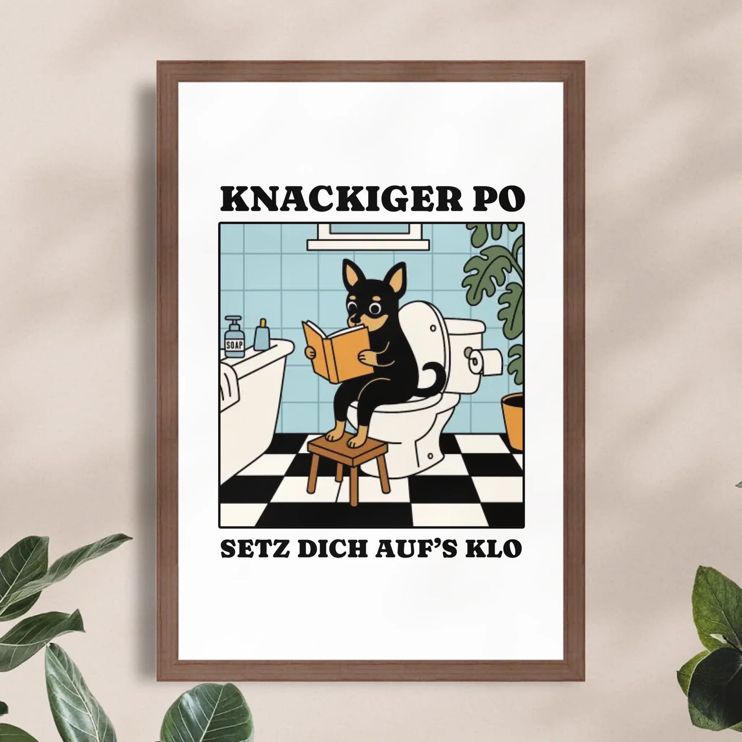 Personalisiertes Poster - Knackiger Po setz dich aufs Klo - Lustiges Bild für die Toilette mit eigenem Tier