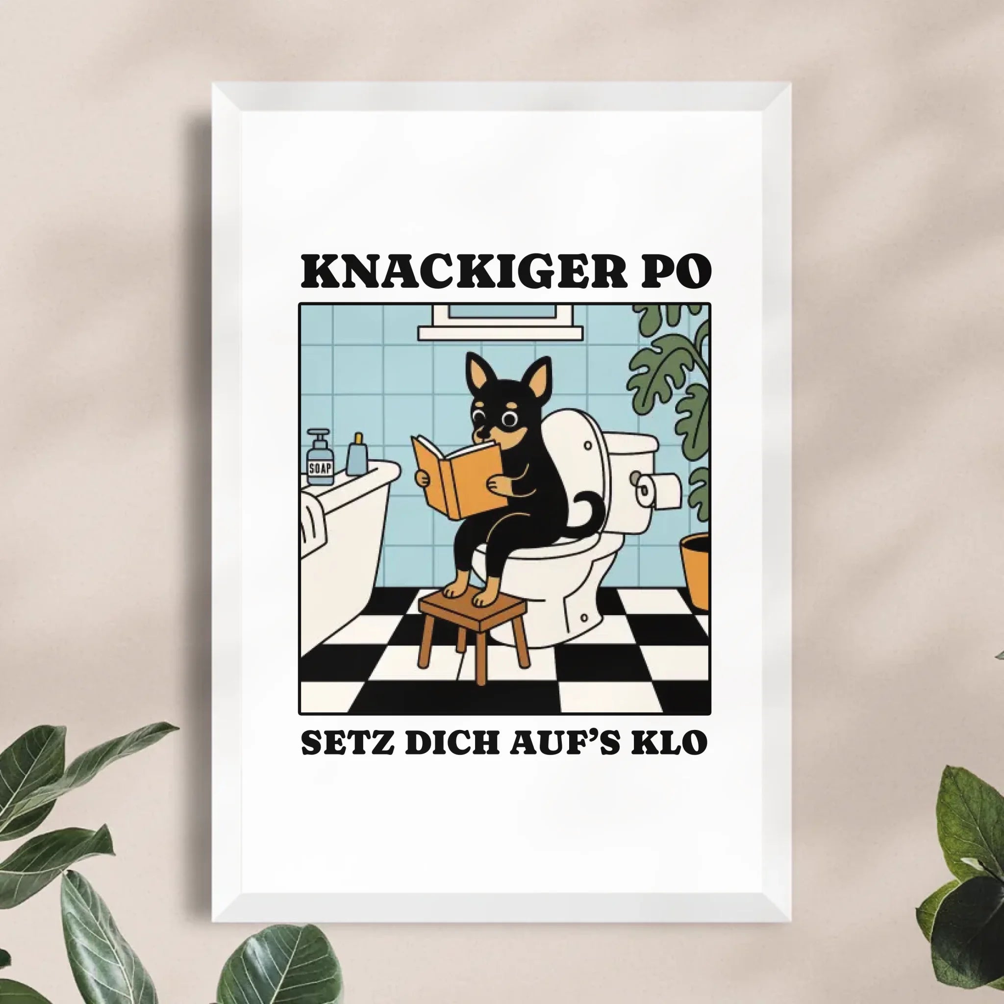 Personalisiertes Poster - Knackiger Po setz dich aufs Klo - Lustiges Bild für die Toilette mit eigenem Tier
