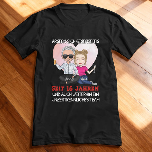 Personalisiertes T-Shirt - Ärgern sich gegenseitig seit Jahren... Paar T-Shirt